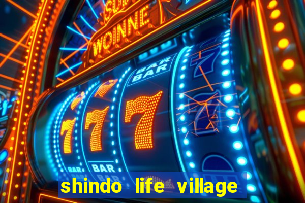 shindo life village blaze private server codes